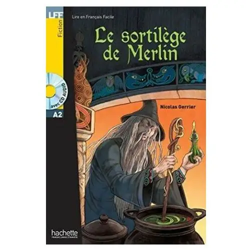 Le sortilege de Merlin - Livre + CD