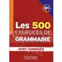 Les 500 exercices de grammaire b1 avec corriges Hachette Sklep on-line