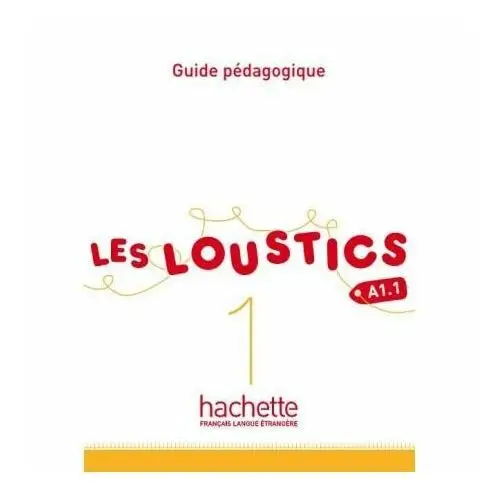 Les loustics 1. przewodnik metodyczny Hachette