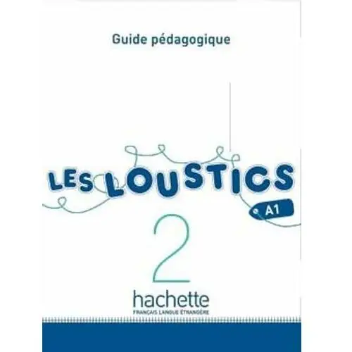 Les Loustics 2 przewodnik metodyczny - książka