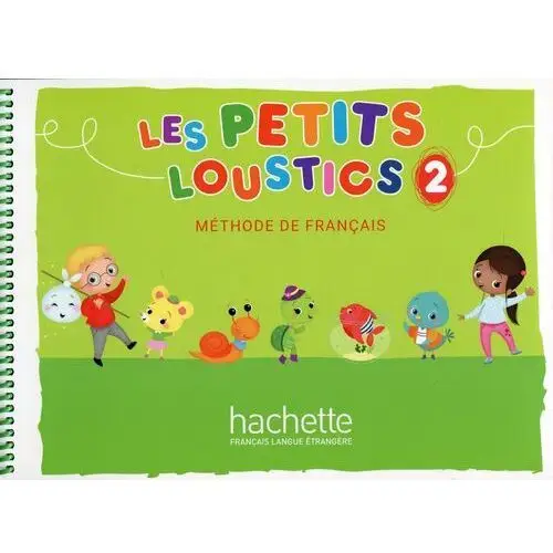 Les petits loustics 2. podręcznik Hachette