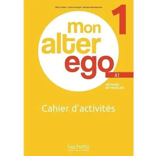 Hachette Mon alter ego 1 a1 ćwiczewnia + audio
