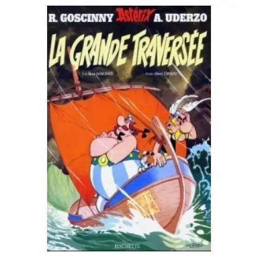 Asterix - la grande traversee Hachette, paris