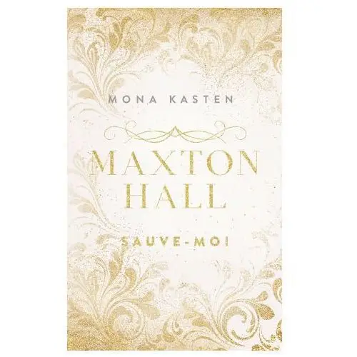 Maxton hall - tome 1 - sauve-moi Hachette romans