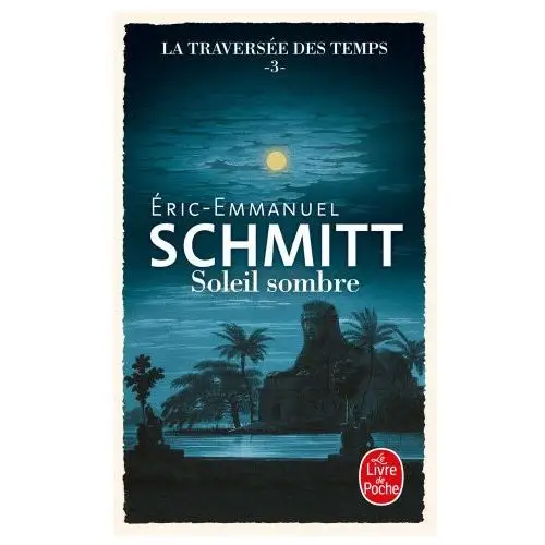 Hachette Soleil sombre (la traversée des temps 01)