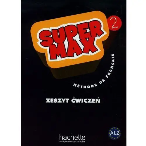 Super Max 2 ćw PL w.2014 HACHETTE