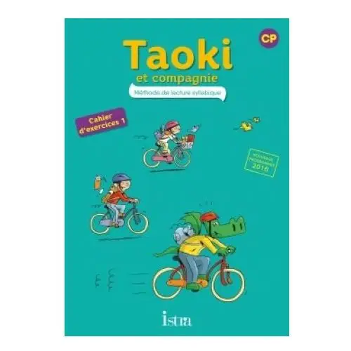 Taoki et compagnie cp cahier d'exercices 1 Hachette