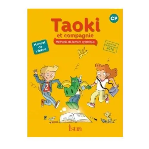 Taoki et compagnie cp manuel de l'eleve Hachette