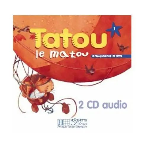 Hachette Tatou le matou 1. cd dla klasy