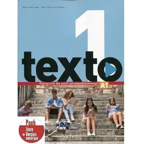 Texto 1. podręcznik dla szkół ponadpodstawowych + kod Hachette