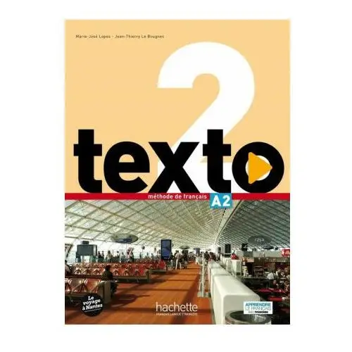 Hachette Texto 2 livre eleve avec dvd niveau a2