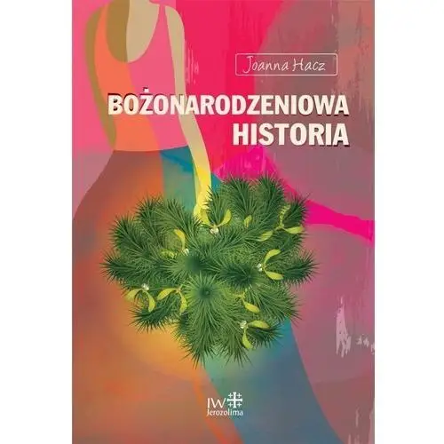 Bożonarodzeniowa historia Hacz joanna