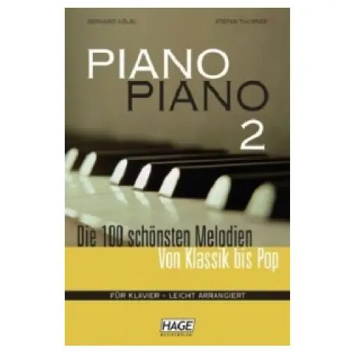 Piano Piano 2 (mit 2 CDs) - leicht arrangiert. Bd.2