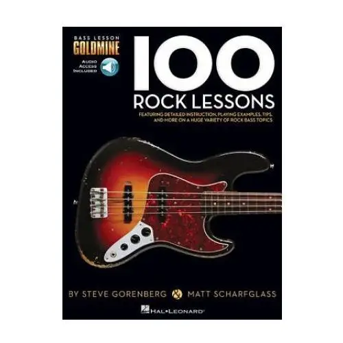 Hal leonard 100 rock lessons: bass lesson goldmine series