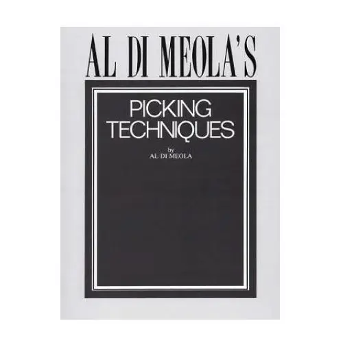 Al di meola's picking techniques Hal leonard