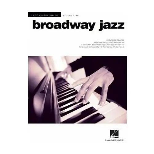 Broadway jazz: jazz piano solos series volume 36 Hal leonard
