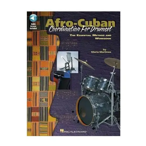 Hal leonard corporation Afro-cuban coordination for drumset