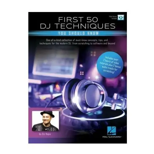 First 50 dj techniques you should know Hal leonard corporation