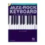 Jazz-rock keyboard - the complete guide with cd! Hal leonard corporation Sklep on-line