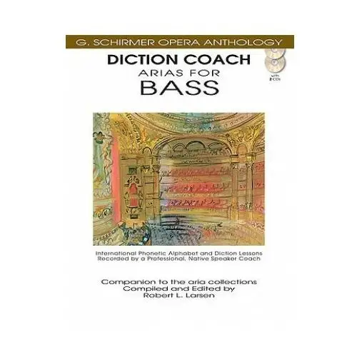 Diction coach - g. schirmer opera anthology (arias for bass): arias for bass Hal leonard