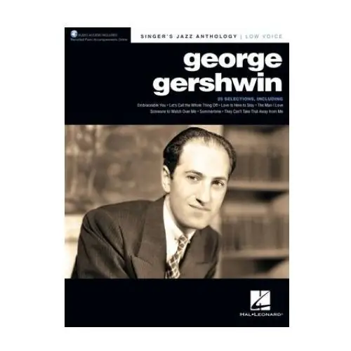 George Gershwin: Singer's Jazz Anthology - Low Voice with Recorded Piano Accompaniments Online