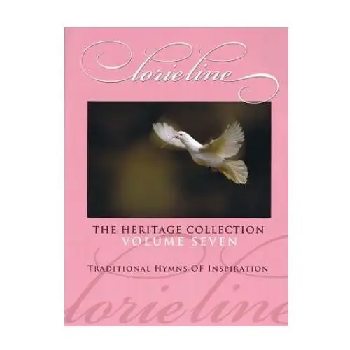 Lorie line - the heritage collection volume vii: traditional hymns of inspiration Hal leonard