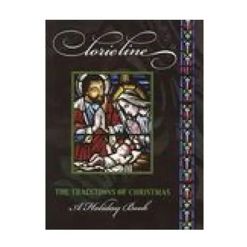 Lorie Line - The Traditions of Christmas: A Holiday Book