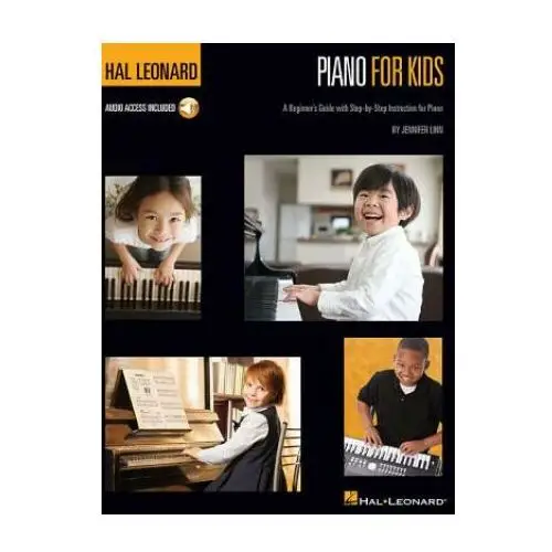 Piano for kids: a beginner's guide with step-by-step instructions Hal leonard