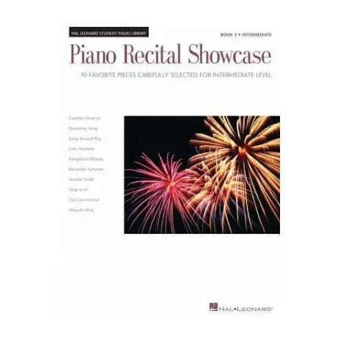 Piano Recital Showcase, Book 3: 10 Favorite Pieces Carefully Selected for Intermediate Level