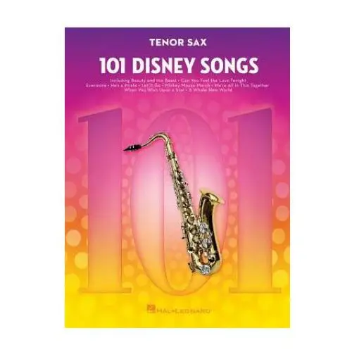 Hal leonard pub co 101 disney songs: for tenor sax