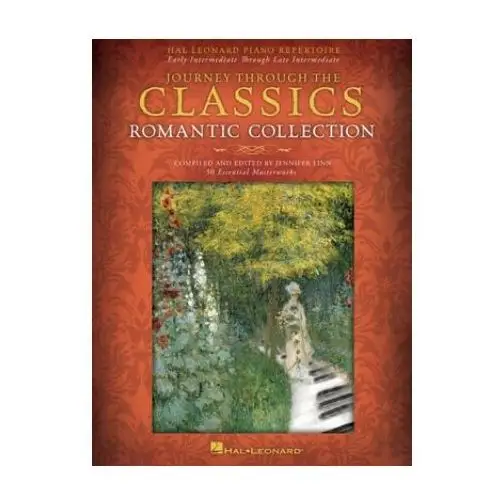 Journey through the classics - romantic collection: 50 essential masterworks compiled & edited for piano solo by jennifer linn Hal leonard pub co