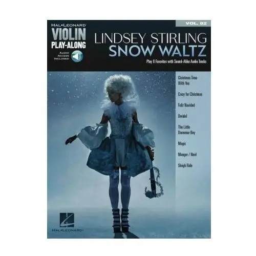 Hal leonard pub co Lindsey stirling - snow waltz: violin play-along volume 82