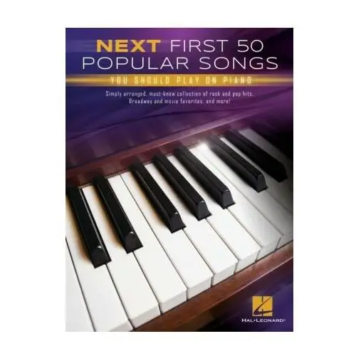 Next First 50 Popular Songs You Should Play on Piano