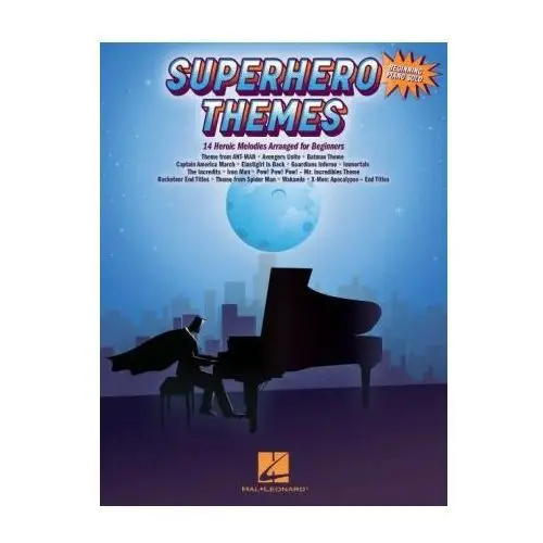 Superhero Themes: 14 Heroic Melodies Arranged for Beginning Piano Solo