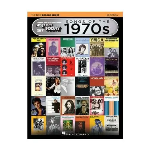 Songs of the 1970s - the new decade series: e-z play today volume 367 Hal leonard