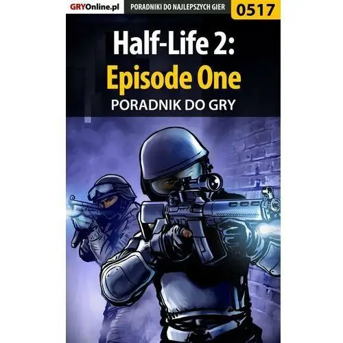 Half-Life 2: Episode One - poradnik do gry