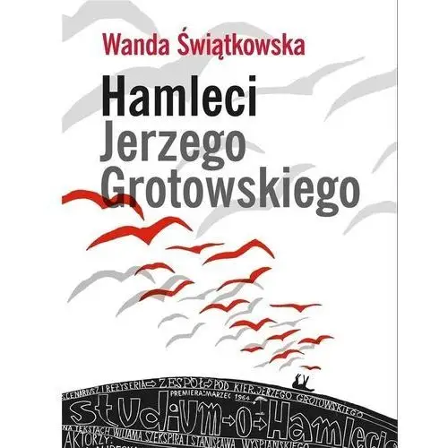 Hamleci jerzego grotowskiego