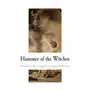 Hammer of the Witches: Malleus Maleficarum Sklep on-line