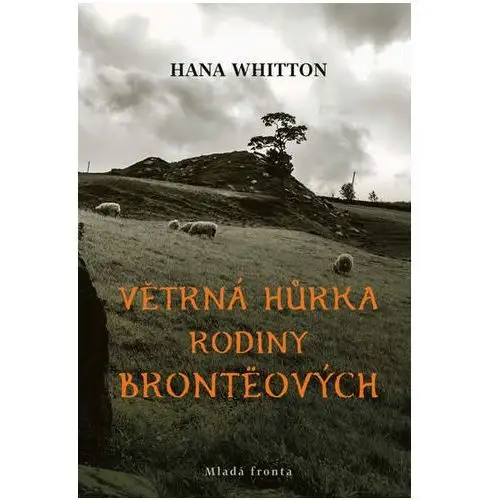 Hana whitton Větrná hůrka rodiny brontëových