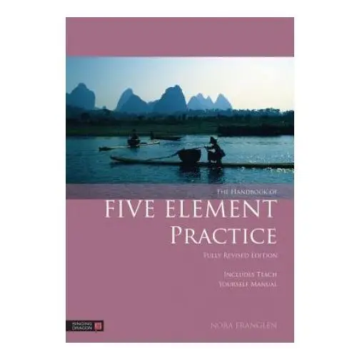 Handbook of Five Element Practice