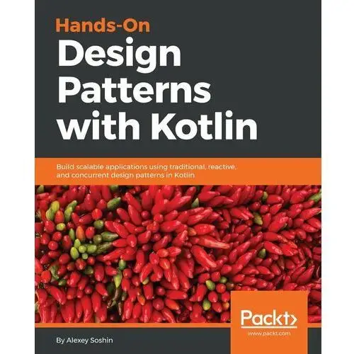 Hands-On Design Patterns with Kotlin