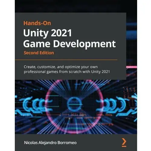 Hands-On Unity 2021 Game Development