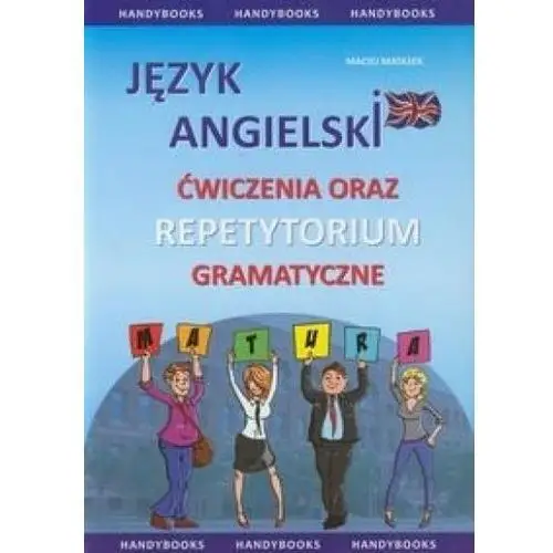 Język angielski. ćwiczenia oraz repetytorium gram. Handy books