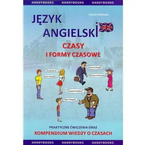 Język Angielski Czasy I Formy Czasowe