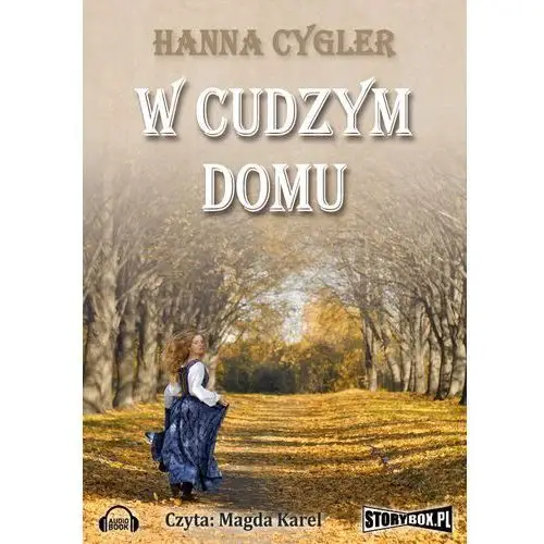 W cudzym domu Hanna cygler