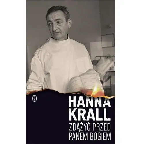 Zdążyć przed panem bogiem Hanna krall