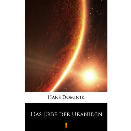 Das erbe der uraniden Hans dominik