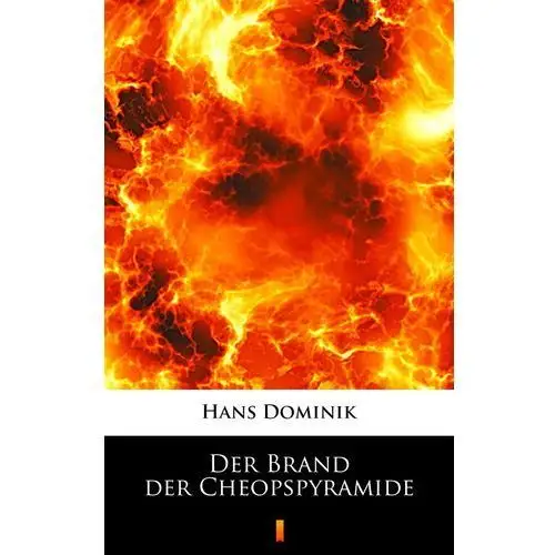 Hans dominik Der brand der cheopspyramide