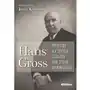 Hans Gross. Podręcznik dla sędziego śledczego jako system kryminalistyki Je Sklep on-line