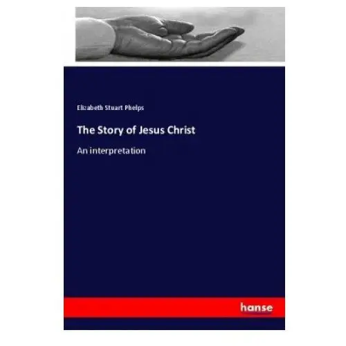 The Story of Jesus Christ